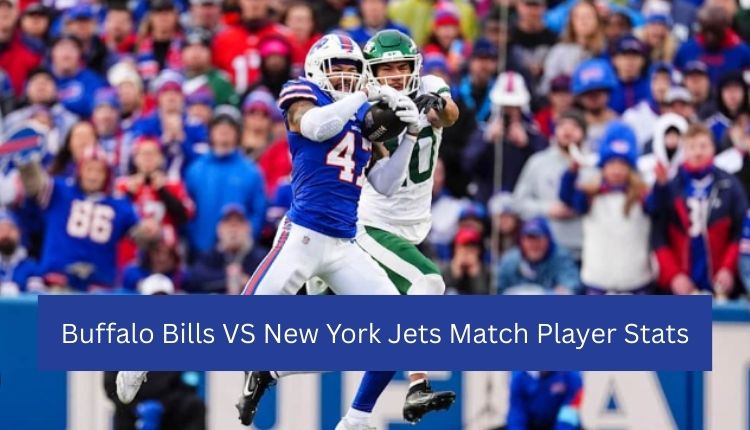 Buffalo Bills VS New York Jets Match Player Stats