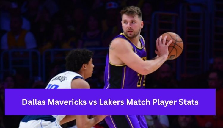 Dallas-Mavericks-vs-Lakers-Match-Player-Stats