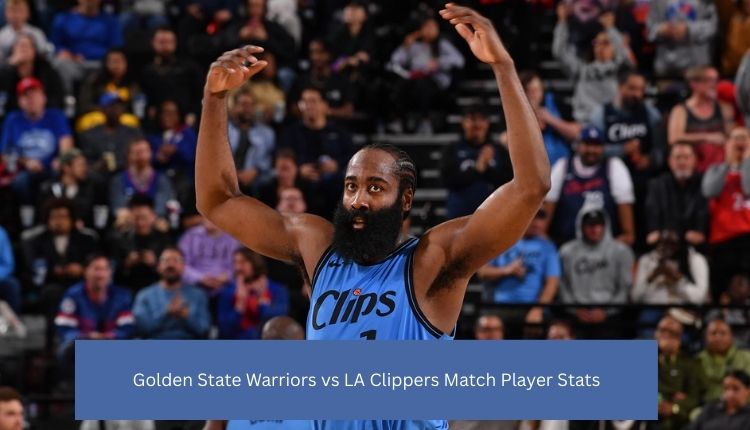 Golden State Warriors vs LA Clippers Match Player Stats