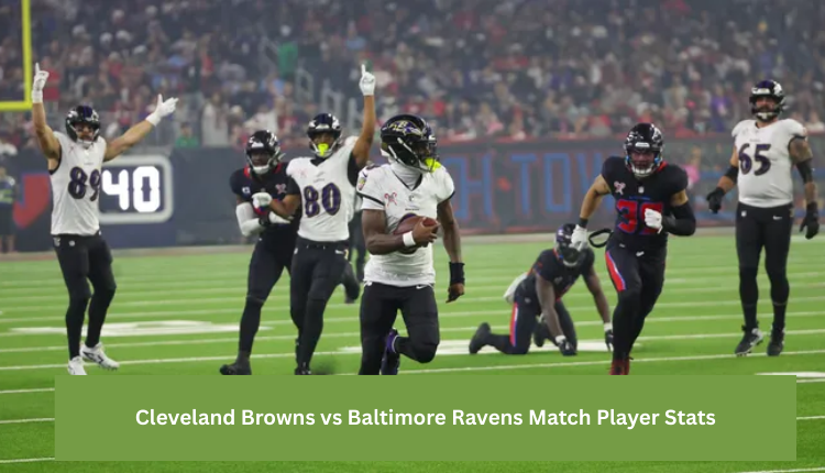 Cleveland Browns vs Baltimore Ravens Match Player Stats
