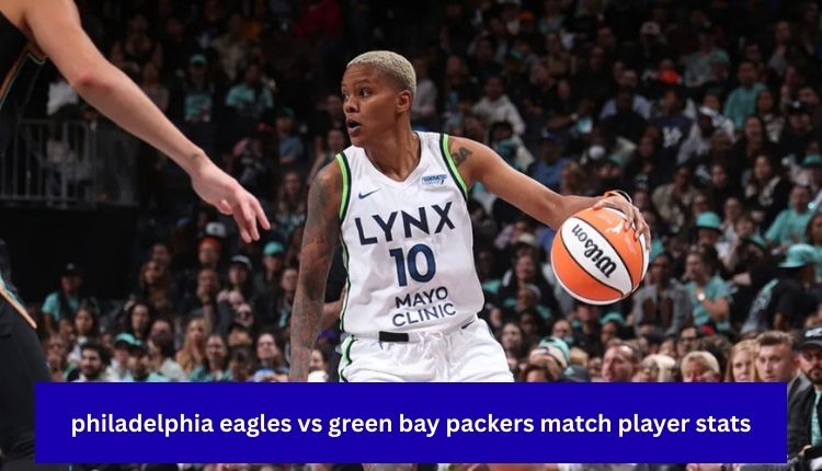 philadelphia eagles vs green bay packers match player stats