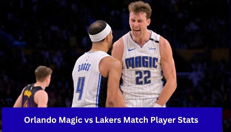 Orlando-Magic-vs-Lakers-Match-Player-Stats