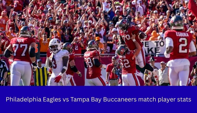 Philadelphia Eagles vs Tampa Bay Buccaneers match player stats