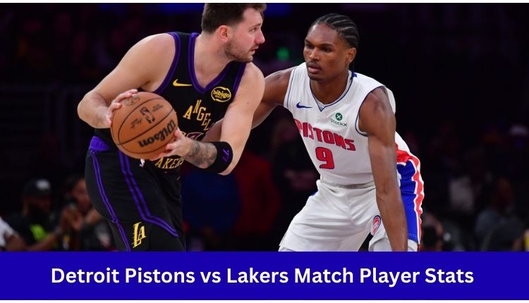 Detroit Pistons vs Lakers Match Player Stats