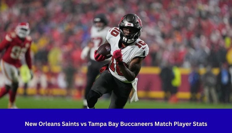 New Orleans Saints vs Tampa Bay Buccaneers Match Player Stats
