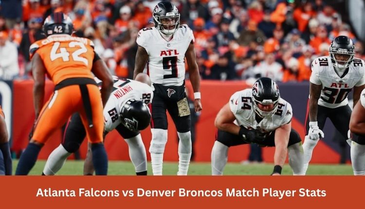 Atlanta Falcons vs Denver Broncos Match Player Stats
