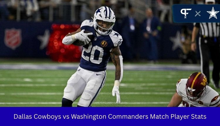 Dallas Cowboys vs Washington Commanders Match Player Stats