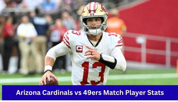 Arizona Cardinals vs 49ers Match Player Stats